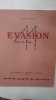 Evasion 44 : souvenirs d'un "touriste auvergnat" 1976 (livre dédicacé). BUSSAC Jean de