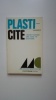  Plasti-cit&eacute; :  l'oeuvre plastique dans votre vie quotidienne  143 pp., poche, couverture d&eacute;fra&icirc;chie, rousseurs sur les tranches, &eacute;tat.... VASARELY