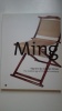  Ming, l'&acirc;ge d'or du mobilier chinois / The golden age of chinese furniture . CATALOGUE EXPOSITION