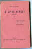 Le Livre Ouvert ** (1939-1941).. ELUARD (Paul) :