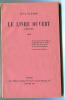 Le Livre Ouvert ** (1939-1941).. ELUARD (Paul) :