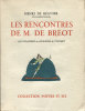 Les Rencontres de Monsieur de Breot.. [TOUCHET (Jacques)] REGNIER (Henri de) :