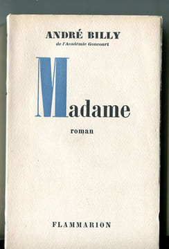 Madame.. BILLY (André) :