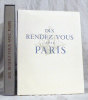 Dix Rendez-Vous avec Paris.. [BARRET (Gaston)] BAUER (Gérard) :