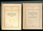Notice sur l'Institut Pasteur d'Algérie. Recherches scientifiques Enseignement et Mission - Applications Pratiques Tome 1 1900-1934 - Tome 2 ...