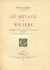 Le Ménage de Molière.Comédie en Cinq Actes et Six Tableaux en Vers.. [LELOIR(Maurice)] DONNAY (Maurice) :