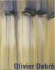 Olivier Debr&eacute;.. [DEBRE (Olivier)] :