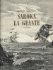 Saroka la Géante-Conte.. [CARELMAN (Jacques)] 