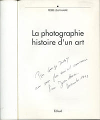 La Photographie Histoire d'un Art.