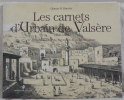 Les Carnets  d'Urbain de Valsere 1860-1862.. KHOURY (Gérard de) :