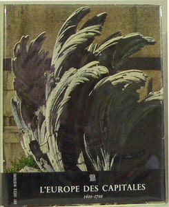 L'Europe des Capitales 1600-1700.