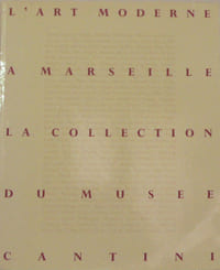 L'Art Moderne A Marseille.