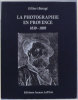 La Photographie en Provence 1839-1895. Culture Photographique et Société au XIXème Siècle.. BEAUGE (Gilbert) :