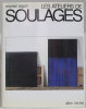 Les Ateliers de Soulages.. [SOULAGES (Pierre)] RAGON (Michel) :