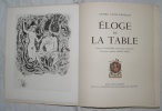 Eloge de la Table.. [GASTRONOMIE] [SAINT GEORGES (André)] :