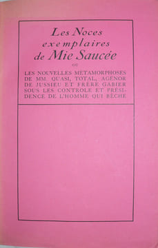 Les Noces Exemplaires de Mie Saucée.. [CHARBONNIER (Pierre)] SALMON (André) :