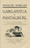 Gargantua & Pantagruel.. [HEMARD (Joseph)] RABELAIS (François) :