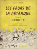 Les Fadas de la Pétanque.. [DUBOUT (Albert)] HUGER (Françis) :
