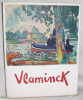 Vlaminck.. [VLAMINCK] MAC ORLAN (Pierre) :