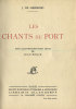 Les Chants du Port. . [ROQUE (Jean)] HERMOSO (Jean) :