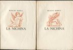 La Nichina. Mémoires Inédits de Lorenzo Vendramin.. [DUBREUIL (Pierre)] REBELL (Hugues) :