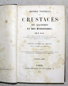 Histoire Naturelle des Crustacés, des Arachnides et des Myriapodes.. LUCAS (Hyppolite) :