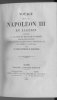 Voyage de Napoléon III en Algérie contenant la Relation du Séjour de sa majesté dans les 3 Provinces... avec Notices historiques et Géographiques.. ...