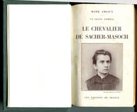 Un Grand Anormal.Le Chevalier de Sacher-Masoch.