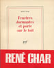 Fen&ecirc;tres Dormantes et Porte sur le Toit.. CHAR (Ren&eacute;) :