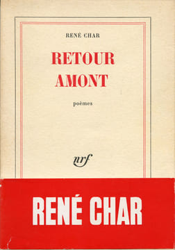 Retour Amont - Poèmes.. CHAR (René) :