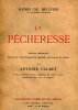 La Pecheresse. Edition Définitive.. [CALBET (Antoine] REGNIER (Henri de) :