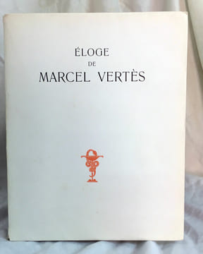 Eloge de Marcel Vertès.. [VERTES (Marcel)] HUISMAN (Georges) :