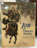 Job ou l'Histoire Illustrée.. [JOB] ROBICHON (François) :