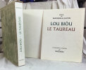 Lou Biou. Le Taureau.. [SARTHOU] BARONCELLI-JAVON (Folco de) :