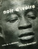 Noir d'Ivoire.. [PHOTO] HUET (Michel) :