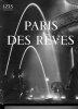 Paris des Rêves.. [PHOTOGRAPHIE] [IZIS] :