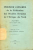 Premier Congrès de la Fédération des Sociétés Savantes de l' Afrique du Nord _ Alger 10-11 Juin 1935.. [ALGERIE] :