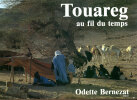 Touareg au Fil du Temps.. BERNEZAT (Odette) :
