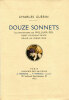 Douze Sonnets. [FEL (William)] GUERIN (Charles) :