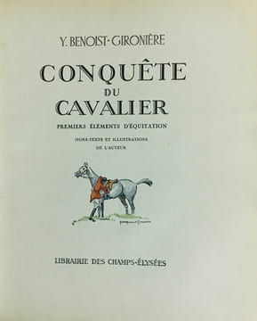 Conquête du Cavalier - Conquête du Cheval - Concours Hippique.. [EQUITATION] BENOIST-GIRONIERE : 