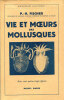 Vie et Moeurs des Mollusques.. FISCHER (P.H.) :