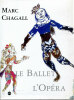 Marc Chagall Le Ballet-L'Opéra.. [CHAGALL (Marc)]: