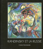 Kandinsky et la Russie.. [KANDINSKY (Vassily)] :