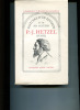 Histoire d'un Editeur et de ses Auteurs. P. J. Hetzel.. PARMENIE (A.) & BONNIER DE LA CHAPELLE (C.) : 