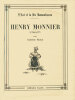 Henri Monnier 1799-1877.. [MONNIER (Henri)] MARIE (Aristide) :