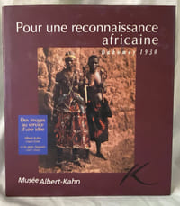 Pour une Reconnaissance Africaine. Dahomey 1930.
