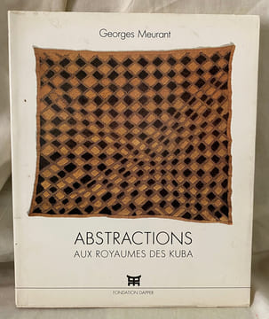 Abstractions au Royaume des Kuba.. MEURANT (Georges) :