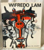 Wilfredo Lam.. [LAM (Wilfredo)] FOUCHET (Max-Pol) :
