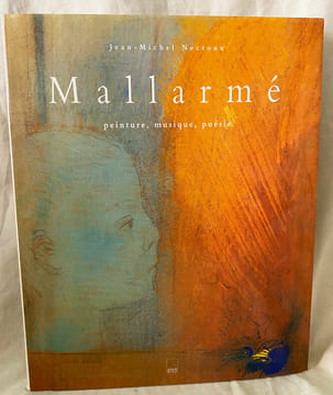 Mallarmé. Un Clair Regard dans les Ténèbres. Peinture, Musique, Poésie.. [MALLARMÉ] NECTOUX (Jean-Michel) :