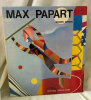 Max Papart.. [PAPART (Max)] GREEN (Roger) :